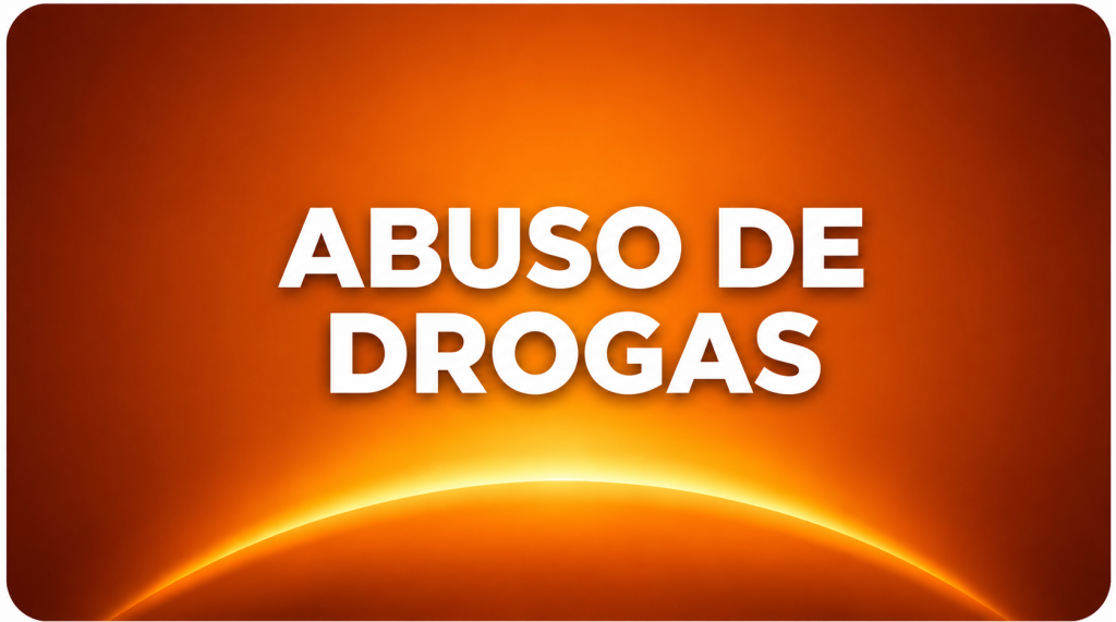 ABUSO DE DROGAS