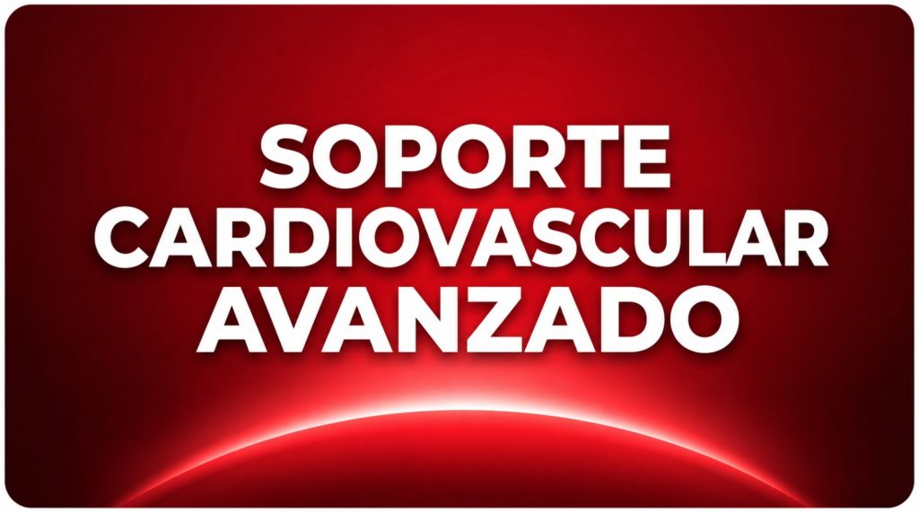 SOPORTE CARDIOVASCULAR AVANZADO