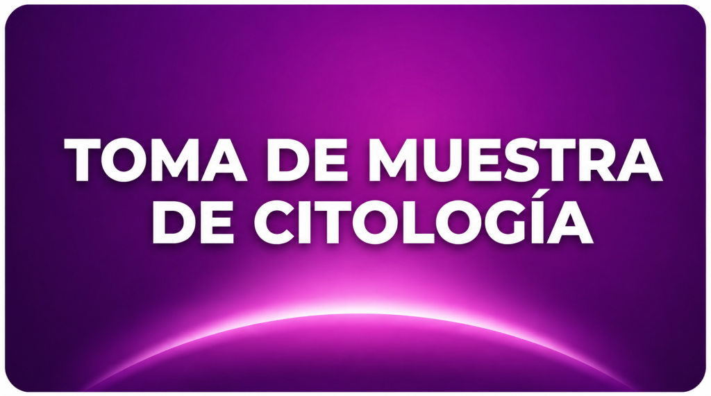 Toma de muestra de citología