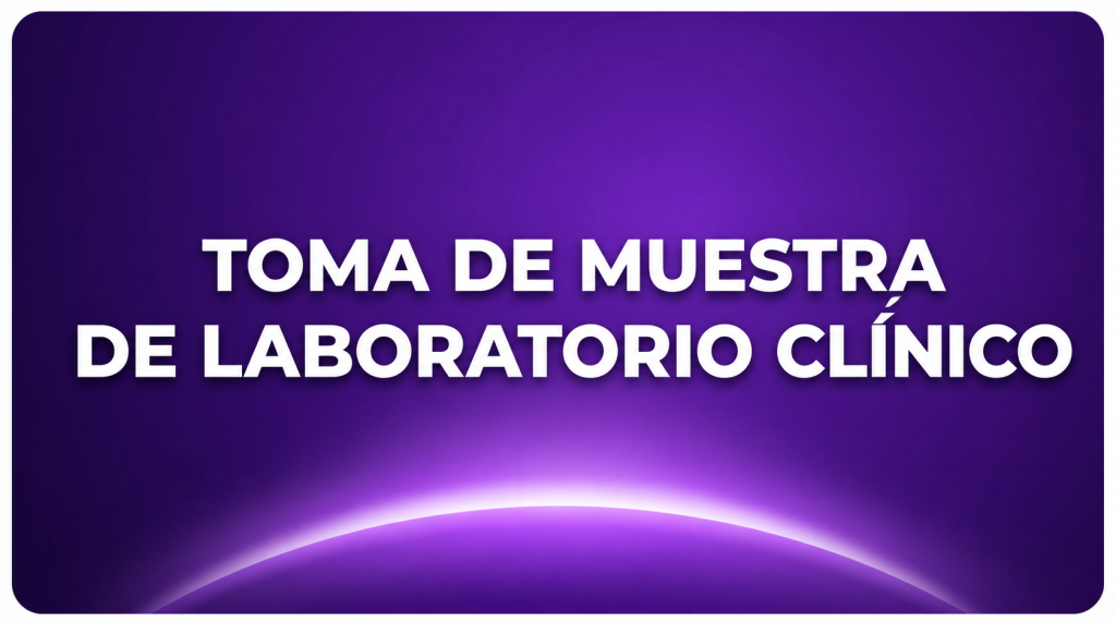 Toma de muestra de laboratorio clínico