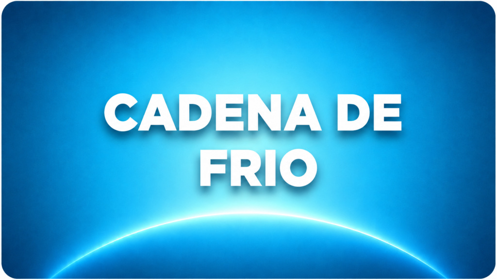 CADENA DE FRIO