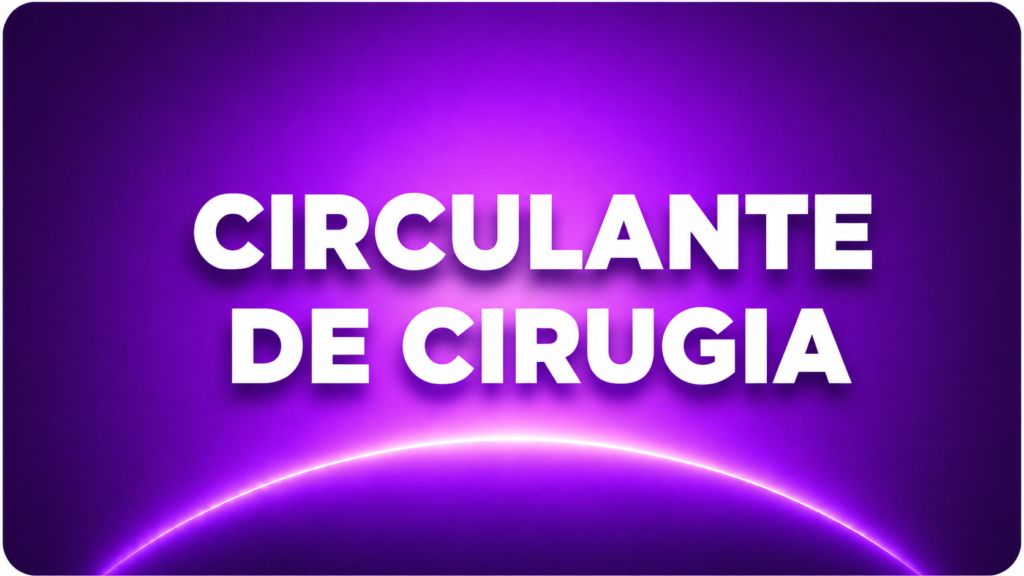 CIRCULANTE DE CIRUGIA