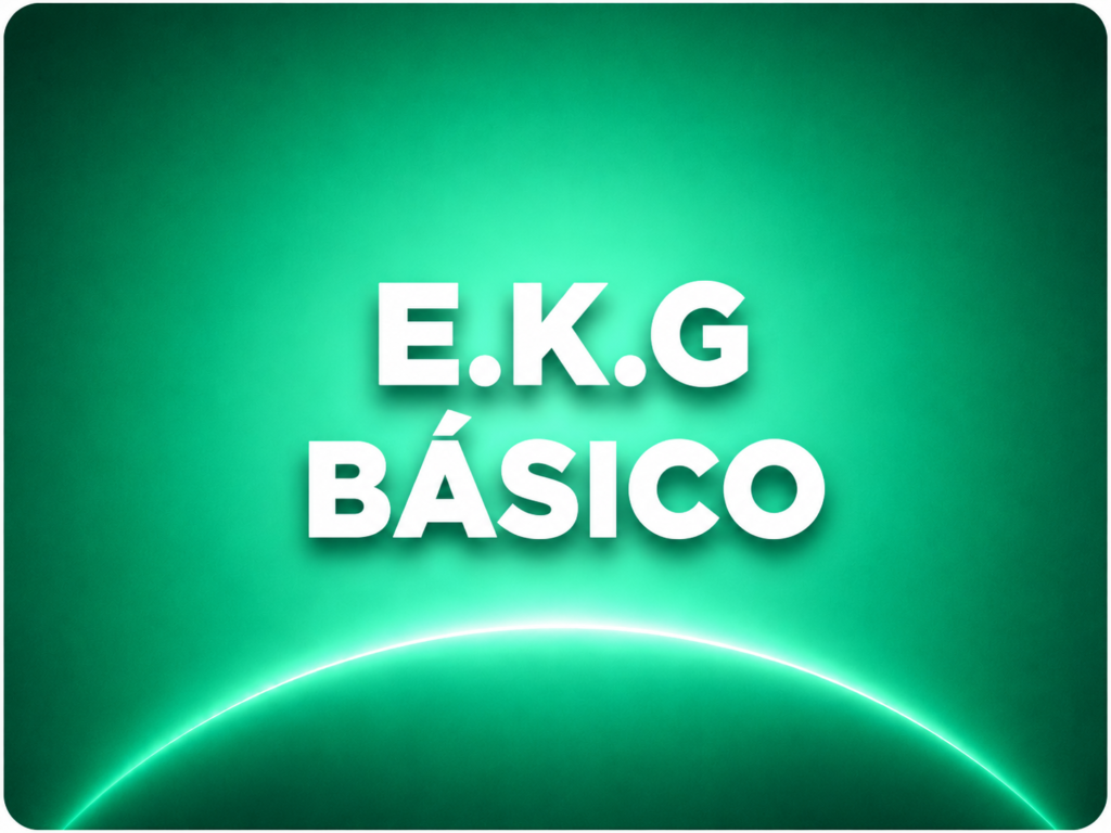 E.K.G BASICO