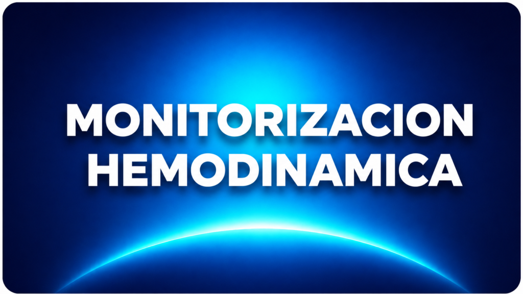 MONITORIZACION HEMODINAMICA