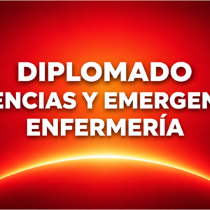 DIPLOMADO URGENCIAS Y EMERGENCIAS ENFERMERÍA
