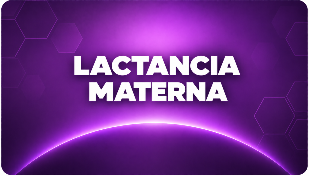 LACTANCIA MATERNA